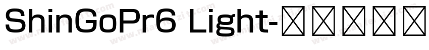 ShinGoPr6 Light字体转换